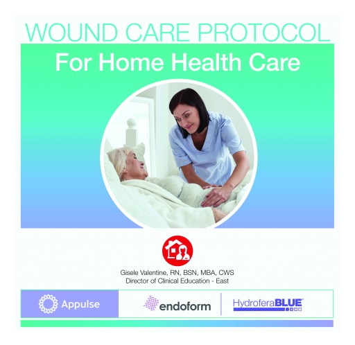 Hydrofera, Aroa Provide Free APPULSE Home Care Protocol for Treatment of Wounds in the Home Care Setting