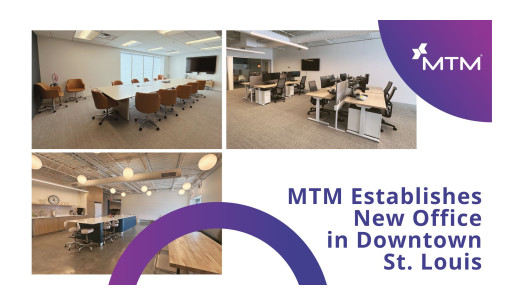 MTM Establishes Third St. Louis-Area Office Downtown