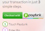 Easy Checkout with Paydunk