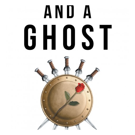 Mary Weiss's New Book "Five Kings and a Ghost" is a Fascinating Work of Fiction That Leaves the Reader With the Hope That Wisdom Can Be Found