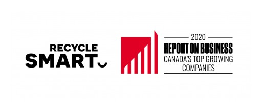 RecycleSmart Hits the Charts at #228 on The Globe and Mail's Second-Annual Ranking of Canada's Top Growing Companies