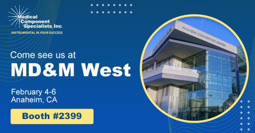 MCS to Attend the 40th MD&M West Expo from February 4 to 6, 2025