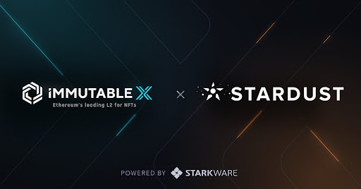 Immutable X Joins Stardust's Growing List of Blockchain Offerings for Game Publishers Looking to Integrate NFTs Into Games