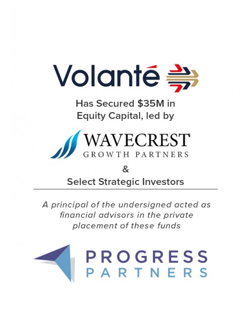 Progress Partners Advises Volante Technologies in Securing $35M Growth Equity Funding