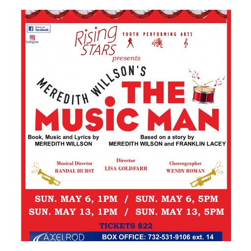 Rising Stars Youth Performing Arts Presents 'The Music Man' at Axelrod Performing Arts Center