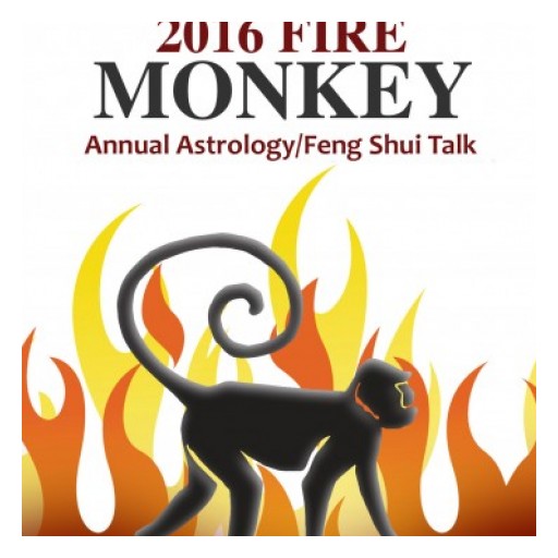 2016 Annual Astrology/Feng Shui Talk -- Year of the Fire Monkey on January 15, 2016