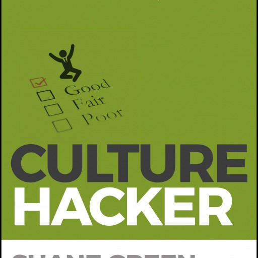Author Shane Green Sponsors Goodreads Giveaway of His New Book, Culture Hacker