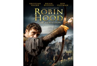 "ROBIN HOOD: THE REBELLION" Official Poster