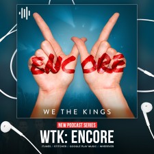 "WTK: Encore" podcast series from Uncover Studios, starring We The Kings