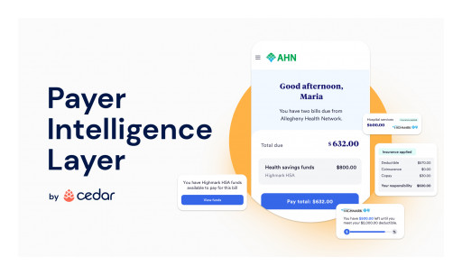 Cedar's Integrated Payer-Provider Patient Billing Platform Introduced to Highmark Inc. and Allegheny Health Network Customers