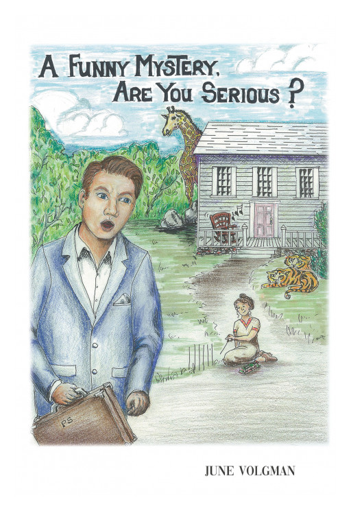 Author June Volgman's New Book, 'A Funny Mystery,' is a Humorous and Heartbreaking Mystery Following a Detective on His Very First Case