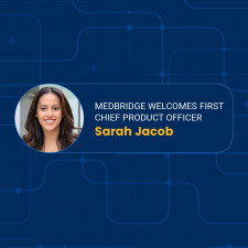 MedBridge Welcomes First Chief Product Officer Sarah Jacob