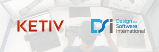 KETIV Technologies Inc. Partners With DSI, Design and Software International Inc.