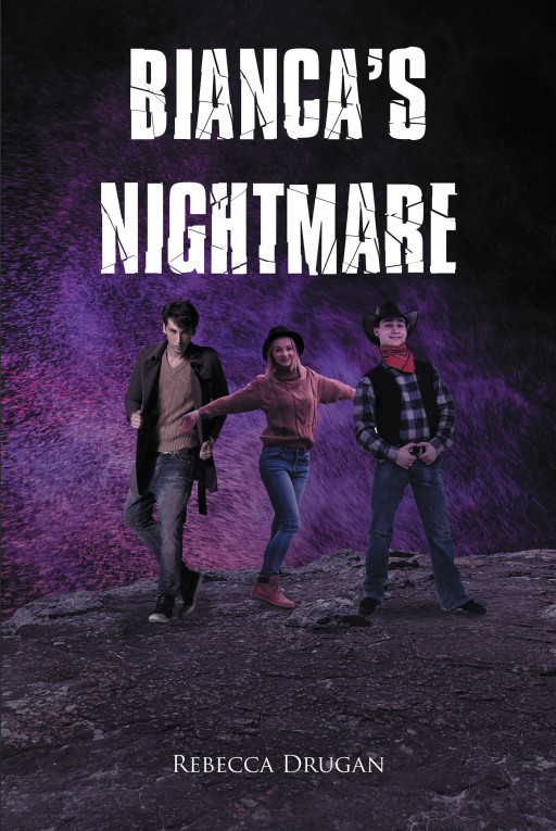 Author Rebecca Drugan's New Book 'Bianca's Nightmare' is a Thrilling Drama of a Young Woman Who Finds Herself in Harm's Way After Getting Involved With Dangerous Men