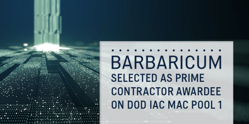 Barbaricum Awarded Prime Contract on $48B IAC MAC Pool 1