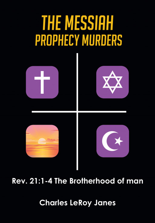 From Charles Janes, 'The Messiah Prophecy Murders - Book 2: A Severe Mercy' Closes Out the Mystery Set Up in Book 1 and Gives Readers the Closure to This Series