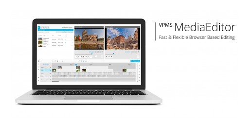 Product Highlight in Las Vegas: VPMS MediaEditor, Browser-Based NLE, Launches at NAB 2019