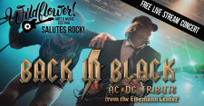Wildflower! Arts & Music Festival Salutes Rock with Back In Black AC/DC Tribute Virtual Concert