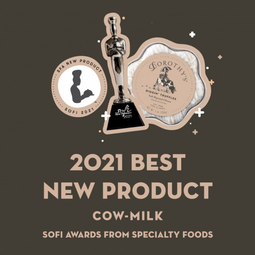 Dorothy's Diggin' Truffles Receives Prestigious SOFI Award for New Cow's Milk Product of the Year