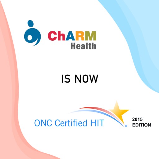 MedicalMine Inc. Earns MACRA-MIPS, ONC Health IT Certification for ChARM EHR 1.2