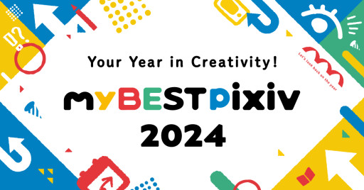 Look back on your year on pixiv with the limited-time campaign "myBESTpixiv2024"! Share highlights about your most viewed tags and works of 2024!