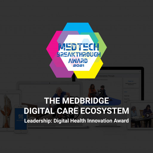 MedBridge Recognized for Industry-Leading Innovations in Digital Health With 2021 MedTech Breakthrough Award