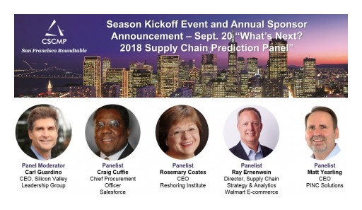 CSCMP Silicon Valley / San Francisco Opens 2018-19 Program Season Thursday Night Sept 20th -San Mateo