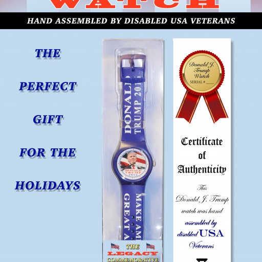 Show Patriotism and Presidential Support with the Donald Trump Legacy Commemorative Watch Assembled Here in the USA by U.S. Disabled Veterans