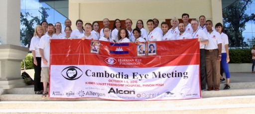 Hawaiian Eye Foundation Volunteer Surgeons Train Eye Doctors in Cambodia