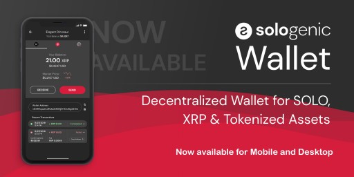 Sologenic Launches First Decentralized Wallet App for SOLO, XRP and Tokenized Assets