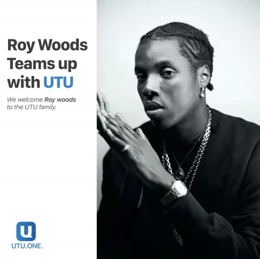 UTU Welcomes Artist Roy Woods to Its Social Platform Built for Real People