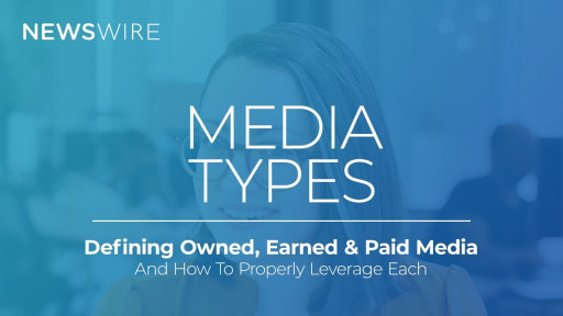 Earned Media, Paid Media and Owned Media: What's the DIfference?