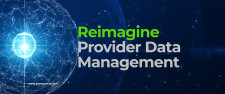 Perspecta reimagines provider data management with AI & Machine Learning