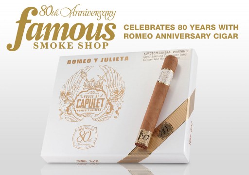 Famous Smoke Shop Celebrates 80 Years With Romeo Anniversary Cigar