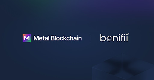 Bonifii Joins Metal Blockchain's Banking Innovation Program