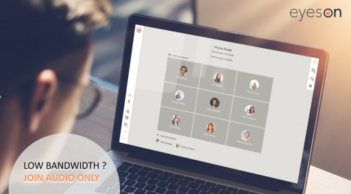 eyeson Solves the Bandwidth Problem With Audio-Only Access to Video Meetings
