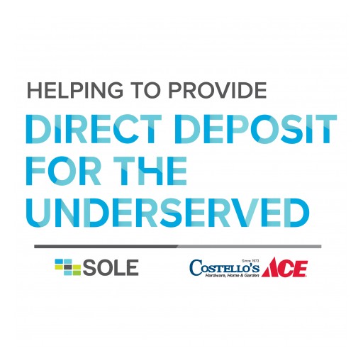 SOLE Financial Partners With Costello's Ace to Offer Financial Services to Unbanked Employees