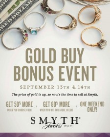 Smyth Jewelers Offers 50% More Cash for Gold during Gold Buy Bonus Event 