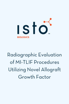 Radiographic Evaluation of MI-TLIF Procedures Utilizing Novel Allograft Growth Factor