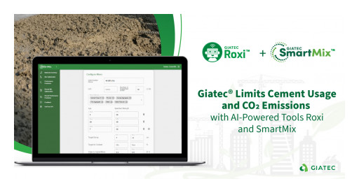 Giatec® Limits Cement Usage and CO2 Emissions With AI-Powered Tools Roxi™ and SmartMix™