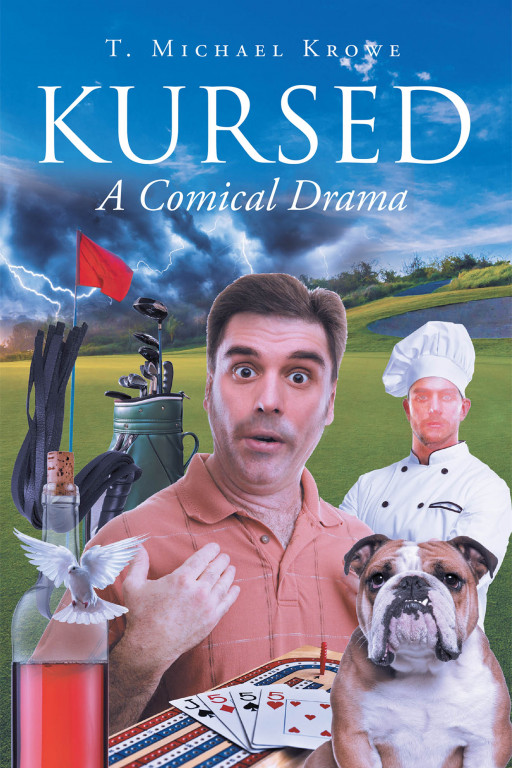 T. Michael Krowe's New Book 'Kursed' is a Brilliant Tale Throughout Peculiar Incidents and Strange Encounters Around the Life of a Filmmaker and a Priest