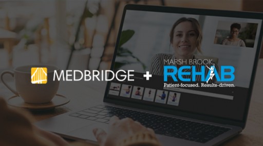 Marsh Brook Rehab Expands Patient Care and Access With MedBridge's Integrated Digital Patient Engagement Solution