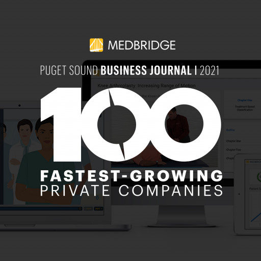 MedBridge Named 37th Fastest Growing Private Company by Puget Sound Business Journal