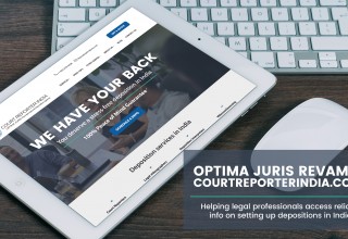 Optima Juris Revamps CourtReporterIndia.com! Helping Legal Professionals Access Reliable Info on Setting Up Depositions in India.