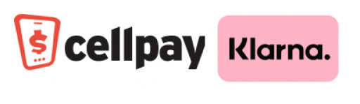 CellPay and Klarna Have Partnered to Offer Consumers More Flexible Payment Options