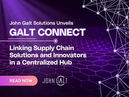 John Galt Solutions Unveils Galt Connect: Linking Supply Chain Solutions and Innovators in a Centralized Hub