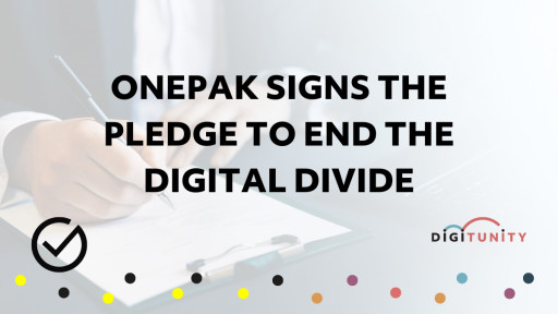 Onepak Signs Digitunity's Corporate Pledge to End Digital Divide