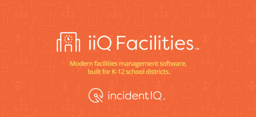 Incident IQ Announces the Release of iiQ Facilities