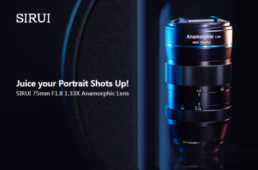 SIRUI Announces Ground Breaking New 75mm f1.8 1.33x Anamorphic Lens