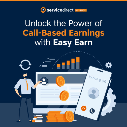 Service Direct Launches Easy Earn: The Easiest Way to Maximize Revenue From Call-Driven Earnings